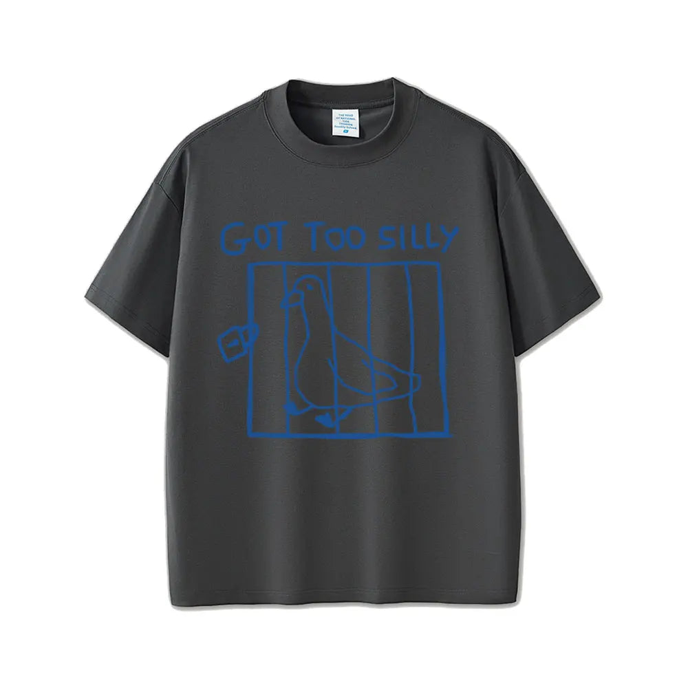Got Too Silly Unisex Graphic Tee