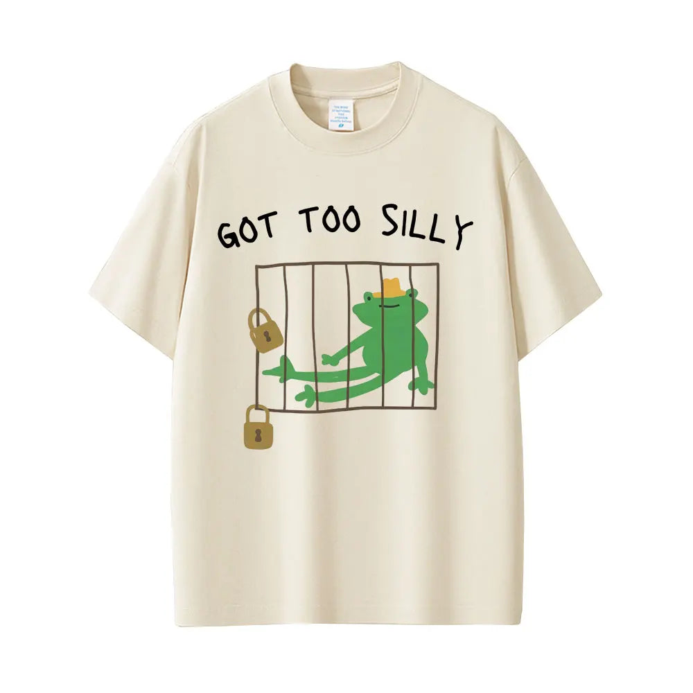 Got Too Silly Unisex Graphic Tee