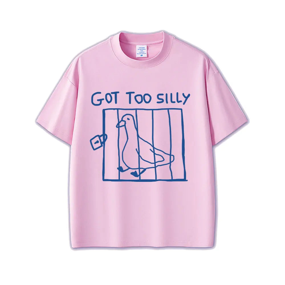Got Too Silly Unisex Graphic Tee