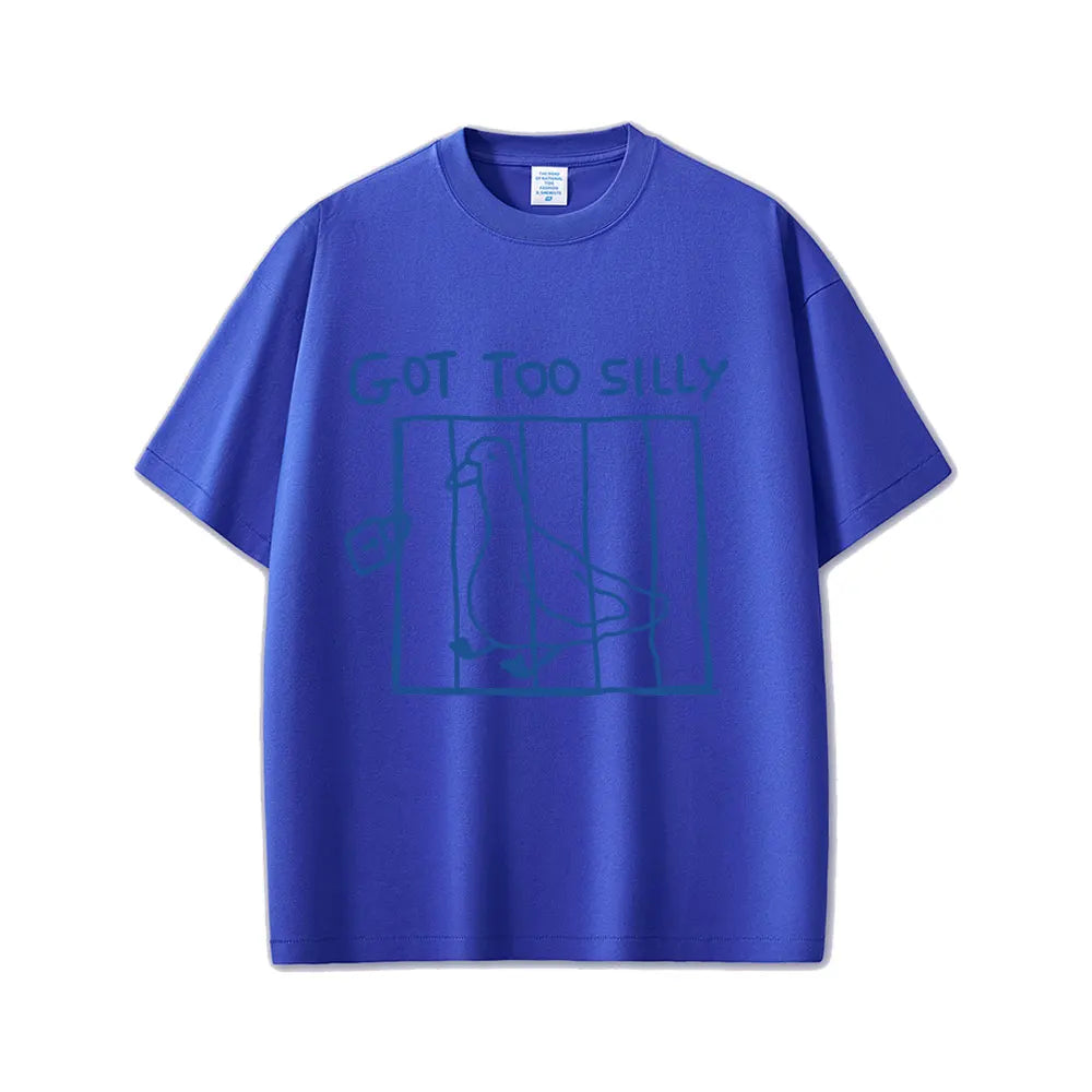 Got Too Silly Unisex Graphic Tee